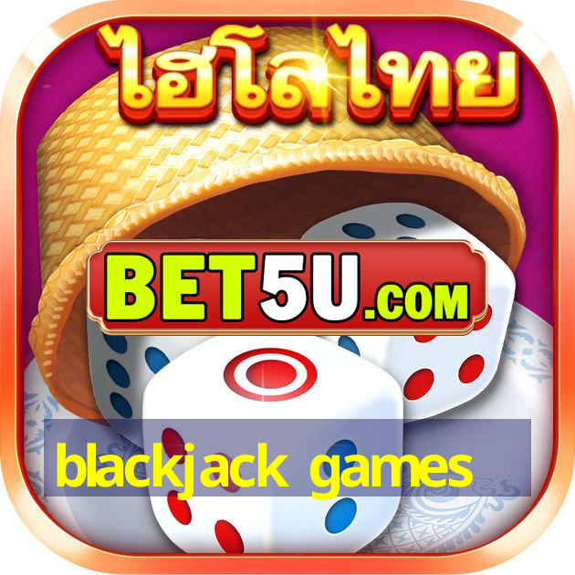 blackjack games